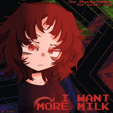 I Want More Milk