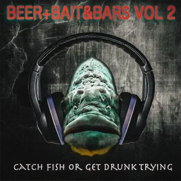 Beer+Bait&Bars, Vol. 2: Catch Fish or Get Drunk Trying