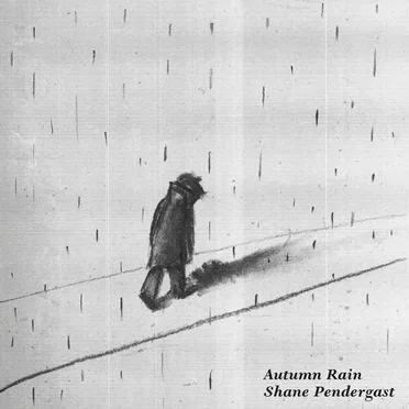 Autumn Rain by Shane Pendergast - album cover