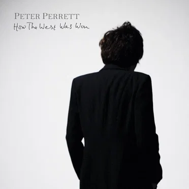 How the West Was Won by Peter Perrett - album cover