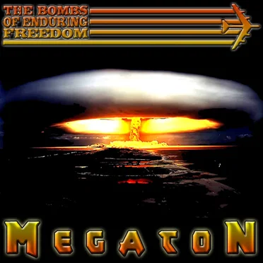 Megaton by The Bombs of Enduring Freedom - album cover