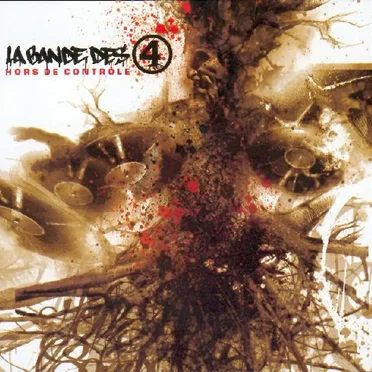 Hors De Contrôle by La Bande Des 4 - album cover