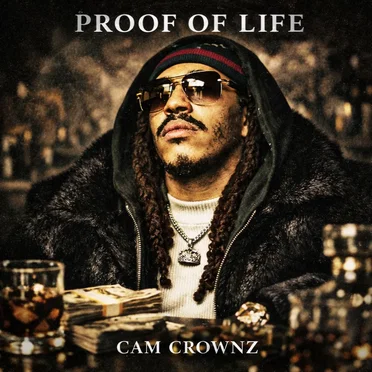 Proof of Life by Cam Crownz - album cover