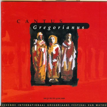 Cantus Gregorianus: Zevende Internationaal Gregoriaans Festival van Watou by Various Artists - album cover