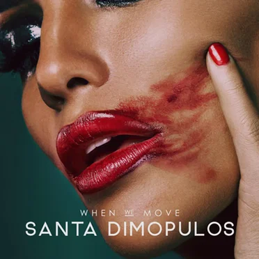 When We Move by Santa Dimopulos - album cover