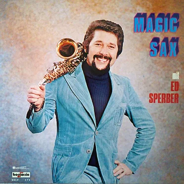 Magic Sax by Ed Sperber - album cover
