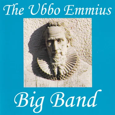 The Ubbo Emmius Big Band by The Ubbo Emmius Big Band - album cover