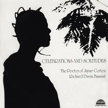 Celebrations and Solitudes by Jayne Cortez - album cover