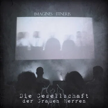 Imagines Itineris by Die Gesellschaft der Grauen Herren - album cover