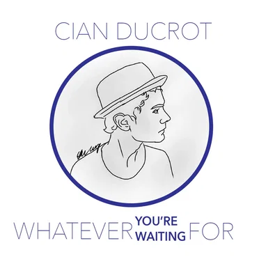 Whatever You're Waiting For