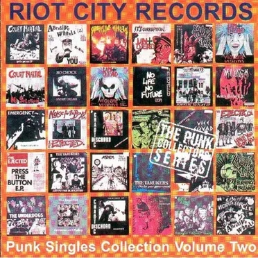 Riot City Records: Punk Singles Collection, Volume 2 by Various Artists - album cover