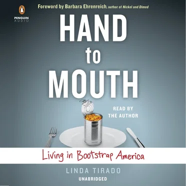 Hand to Mouth: Living in Bootstrap America by Linda Tirado - album cover