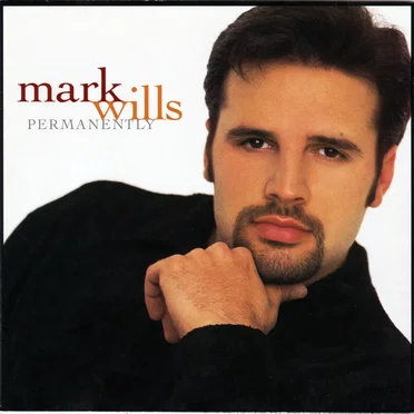Permanently by Mark Wills - album cover
