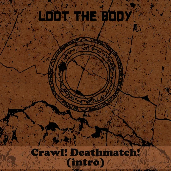 Crawl! Deathmatch! (Intro)