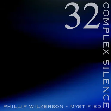 Complex Silence 32