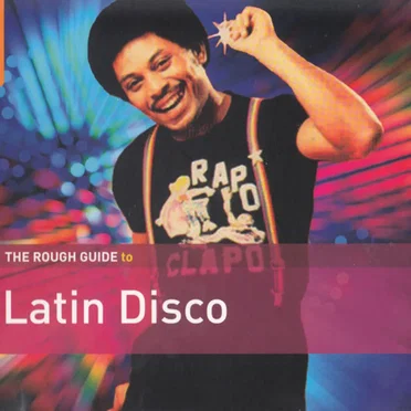The Rough Guide to Latin Disco by Various Artists - album cover