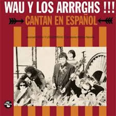 Cantan en español by Wau y los Arrrghs!!! - album cover