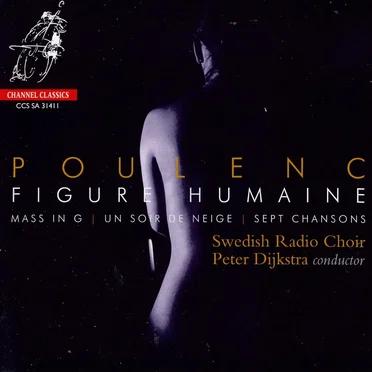 Figure humaine / Mass in G / Un soir de neige / Sept chansons
