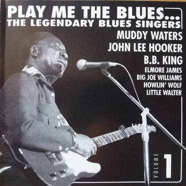 Play Me the Blues... The Legendary Blues Singers, Volume 1 by Various Artists - album cover