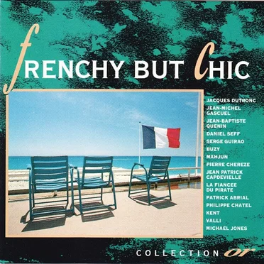 Frenchy but Chic by Various Artists - album cover