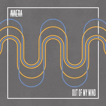 Out of My Mind by AVAERA - album cover