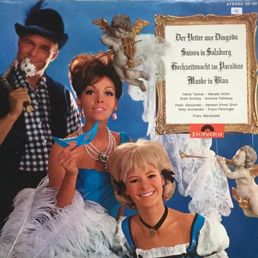 Der Vetter aus Dingsda / Saison in Salzburg / Hochzeitsnacht im Paradies / Maske in blau