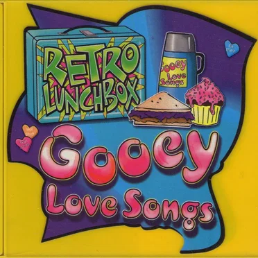 Retro Lunchbox: Gooey Love Songs by Various Artists - album cover
