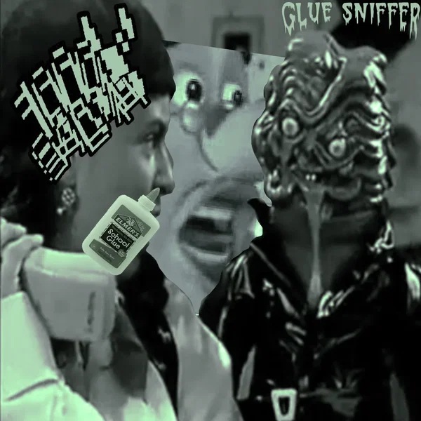 Glue Sniffer