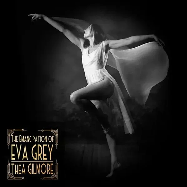 The Emancipation of Eva Grey