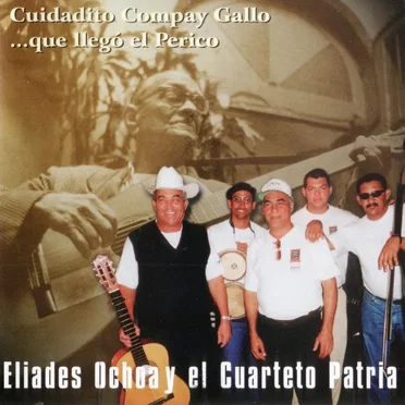 Cuidadito Compay Gallo que llegó El Perico