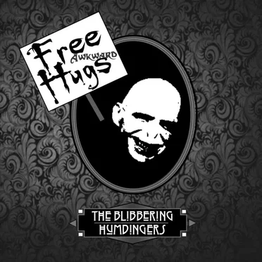 Free Awkward Hugs by The Blibbering Humdingers - album cover