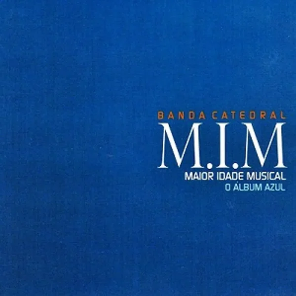 M.I.M. - Maior Idade Musical