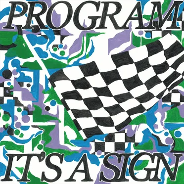 It's a Sign by Program - album cover