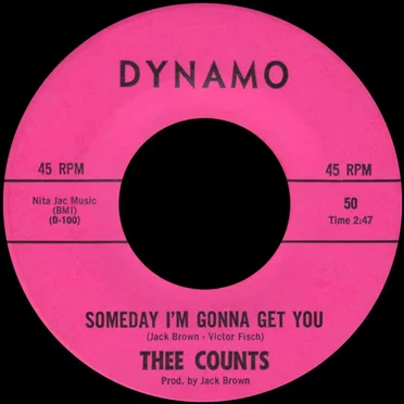 Someday I'm Gonna Get You by Thee Counts - album cover