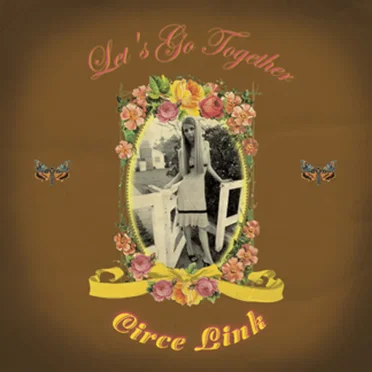 Let's Go Together by Circe Link - album cover