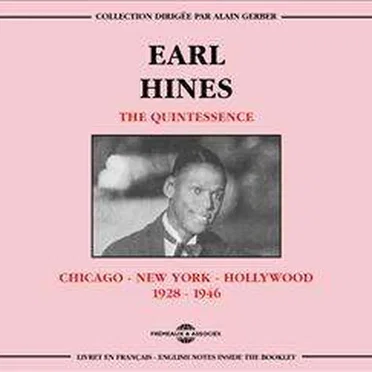 The Quintessence: Chicago – New York – Hollywood 1928–1946
