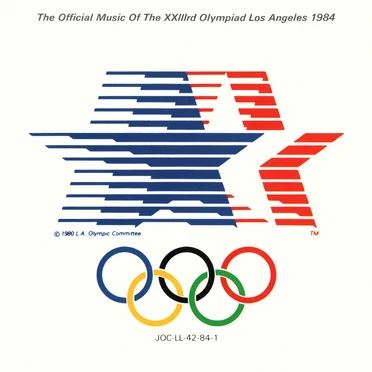 The Official Music of the XXIIIrd Olympiad Los Angeles 1984 by Various Artists - album cover