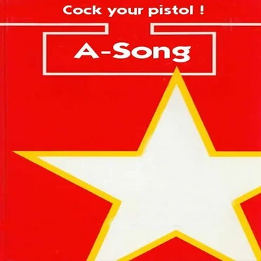 Cock Your Pistol! by A*Song - album cover