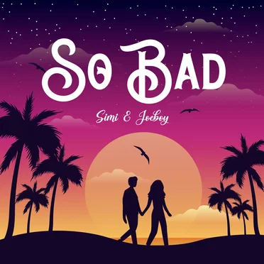 So Bad