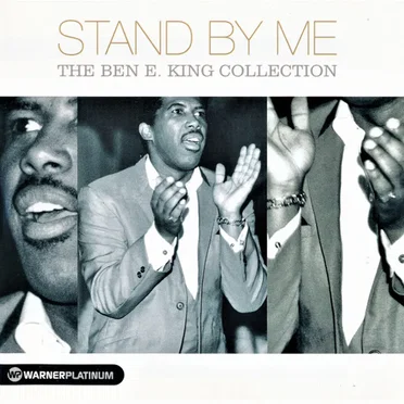Stand by Me: The Ben E. King Collection