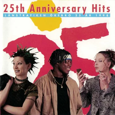 25th Anniversary Hits - Länstrafiken Örebro 25 År 1998 by Various Artists - album cover