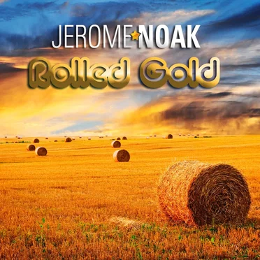 Rolled Gold by Jerome Noak - album cover
