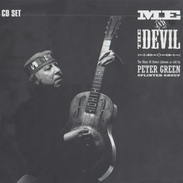 Me and the Devil by Peter Green Splinter Group - album cover