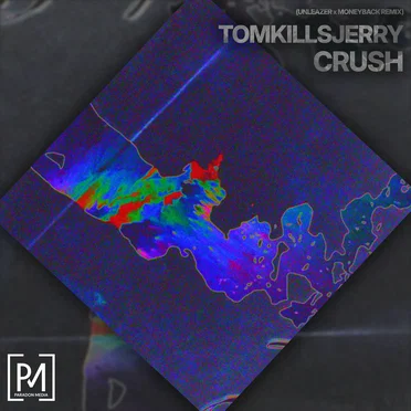 Crush (UNLEAZER x MONEYBACK Remix)