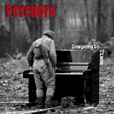 Desperate Times by PSYCHO78 - album cover