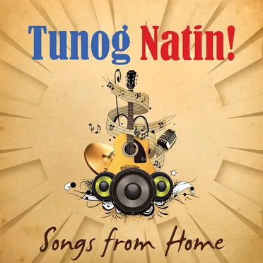 Tunog Natin: Songs from Home by Various Artists - album cover