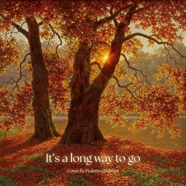 It's a Long Way to Go