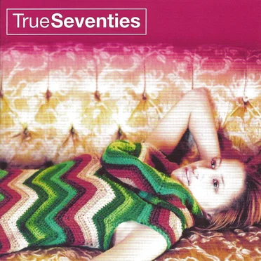 True Seventies by Various Artists - album cover