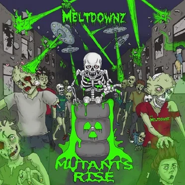 Mutants Rise by The Meltdownz - album cover