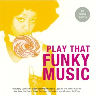Play That Funky Music by Various Artists - album cover